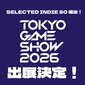 『Re:Connect』東京ゲームショウ2026「SELECTED INDIE 80」に選出！